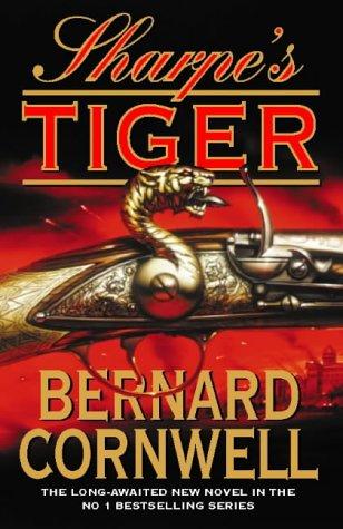 Sharpe's Tiger: The Siege of Seringapatam, 1799 (The Sharpe Series)