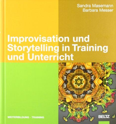 Improvisation und Storytelling in Training und Unterricht (Beltz Weiterbildung)