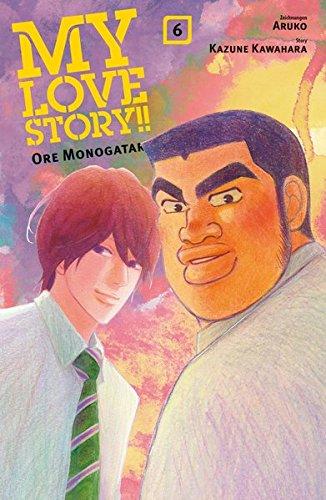 My Love Story!! - Ore Monogatari: Bd. 6