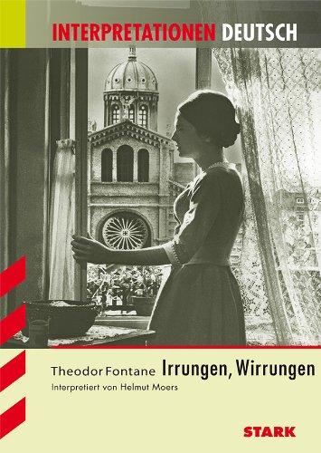 Interpretationshilfe Deutsch / THEODOR FONTANE: Irrungen, Wirrungen