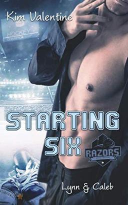 Starting Six: Lynn und Caleb (Boston Razors, Band 4)