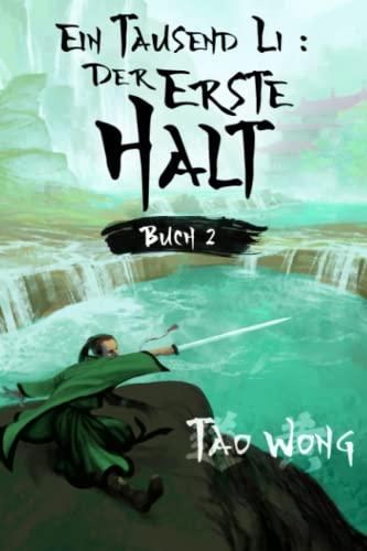 Ein Tausend Li: Der erste Halt: Ein Wuxia Kultivation Fantasy Epos