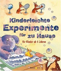 Kinderleichte Experimente für zu Hause