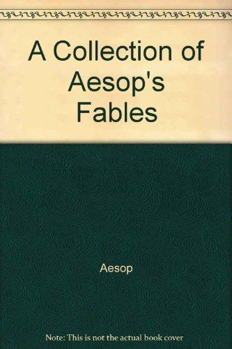 A Collection of Aesop's Fables