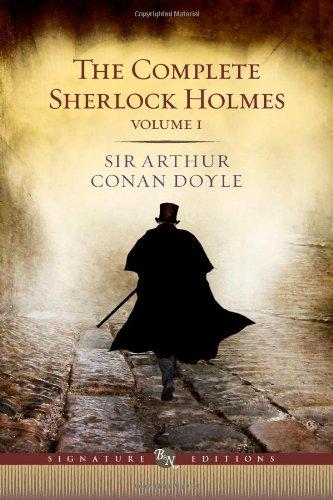 The Complete Sherlock Holmes Volume I (Barnes & Noble Signature Editions)