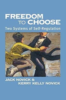 Freedom to Chose: Two Systems of Self Regulation