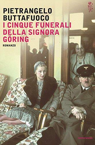 I cinque funerali della signora Göring (Scrittori italiani e stranieri)