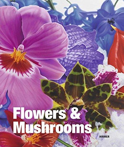 Flowers & Mushrooms: Deutsche Ausgabe