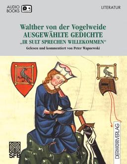 Ausgewählte Gedichte. 4 CDs. . 'Ir sult sprechen willekomen'