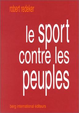 Le sport contre les peuples