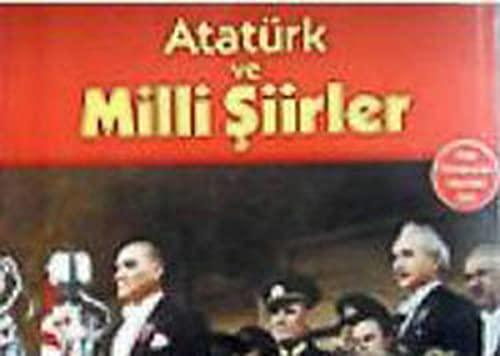 ATATÜRK VE MİLLİ ŞİİRLER