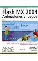 Macromedia Flash MX 2004: Animaciones y Juegos/ Games Most Wanted (Diseno y Creatividad/ Design and Creativity, Band 183)