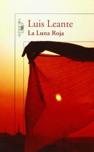 La luna roja (Alfaguara Hispanica)