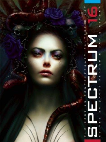 Spectrum 16: The Best in Contemporary Fantastic Art (Spectrum: The Best in Contemporary Fantastic Art)