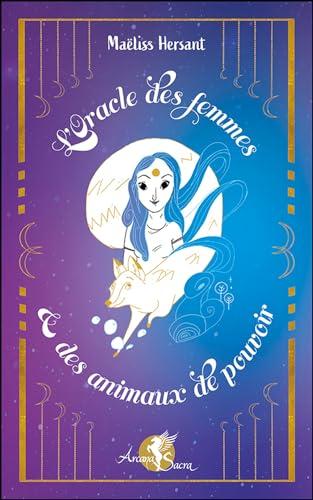 L'oracle des femmes & des animaux de pouvoir