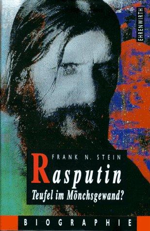 Rasputin. Teufel im Mönchsgewand?