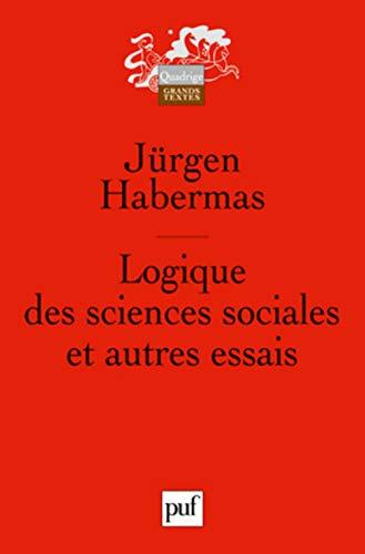 Logique des sciences sociales : et autres essais