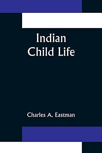 Indian Child Life