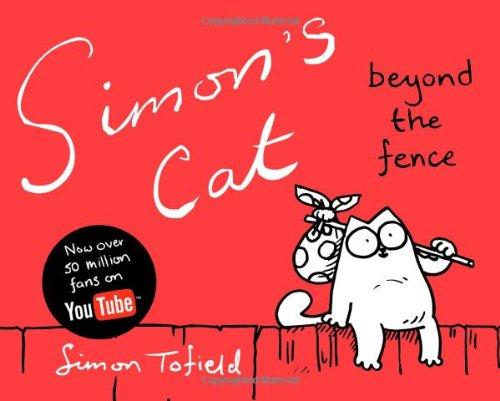 Simon's Cat 02. Beyond the Fence