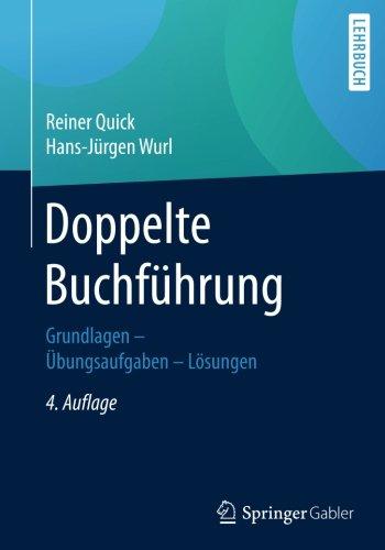 Doppelte Buchführung: Grundlagen - Übungsaufgaben - Lösungen