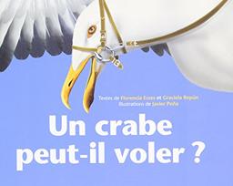 Un crabe peut-il voler ?