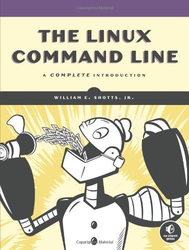 The Linux Command Line: A Guide to the Shell-Shocked