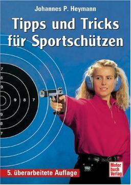 Tipps und Tricks für Sportschützen