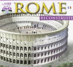 Roma ricostruita. Con DVD. Ediz. francese