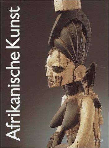 Afrikanische Kunst. Aus der Sammlung Barbier- Müller, Genf