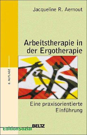 Arbeitstherapie in der Ergotherapie