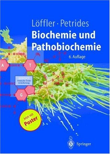 Biochemie und Pathobiochemie (Springer-Lehrbuch)