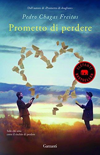 Prometto di perdere (Elefanti bestseller)