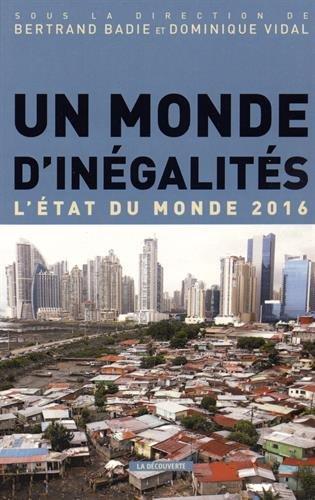 Un monde d'inégalités : l'état du monde 2016