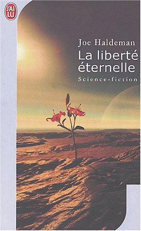 La liberté éternelle