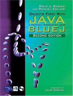 Objects First with Java. A Practical Introduction Using BlueJ 2.0.