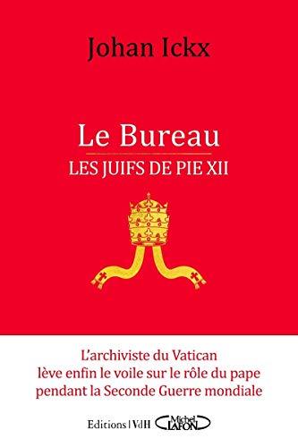 Le Bureau : les Juifs de Pie XII