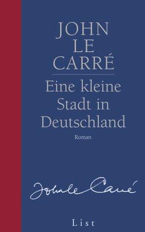 Gesamtausgabe: Eine kleine Stadt in Deutschland. Roman