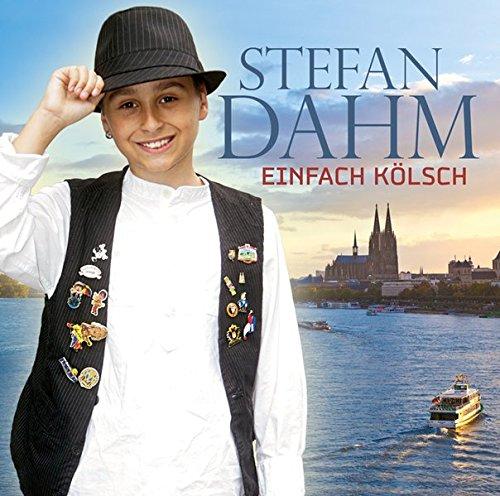 Stefan Dahm - Einfach Kölsch