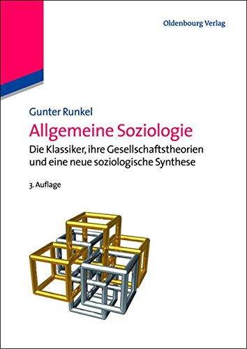 Allgemeine Soziologie: Gesellschaftstheorie, Sozialstruktur und Semantik