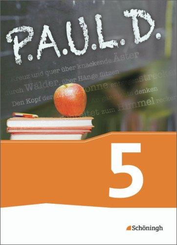 P.A.U.L. D. - Persönliches Arbeits- und Lesebuch Deutsch - Für Gymnasien und Gesamtschulen - Neubearbeitung: Schülerbuch 5