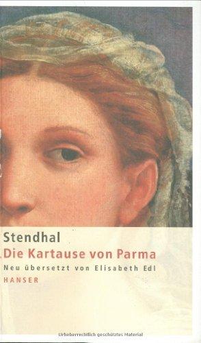 Die Kartause von Parma: Roman