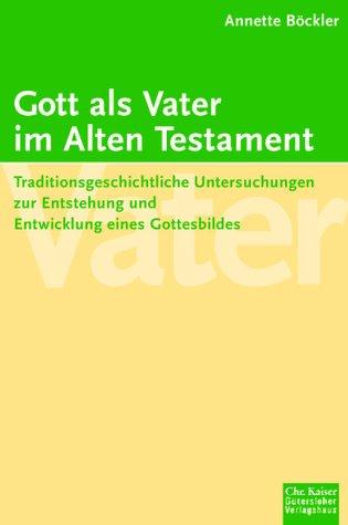 Gott als Vater im Alten Testament