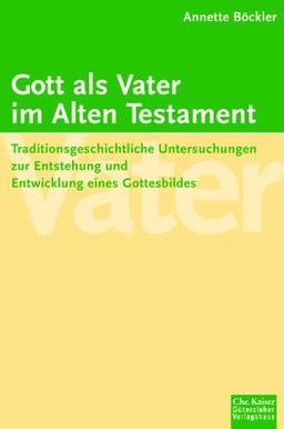 Gott als Vater im Alten Testament