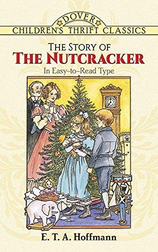 The Story of the Nutcracker (Dover Children's Thrift Classics)