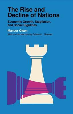 Rise and Decline of Nations: Economic Growth, Stagflation, and Social Rigidities (Veritas Paperbacks)