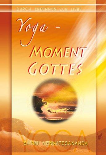 Yoga - Moment Gottes