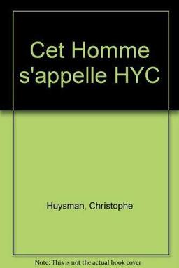 Cet homme s'appelle HYC : l'archiviste