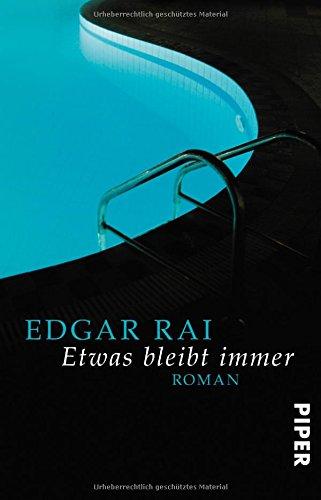 Etwas bleibt immer: Roman