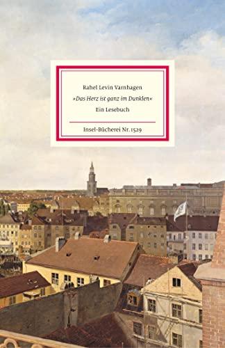 »Das Herz ist ganz im Dunklen«: Ein Lesebuch (Insel-Bücherei)