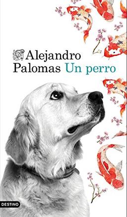 Un perro (Áncora & Delfin)